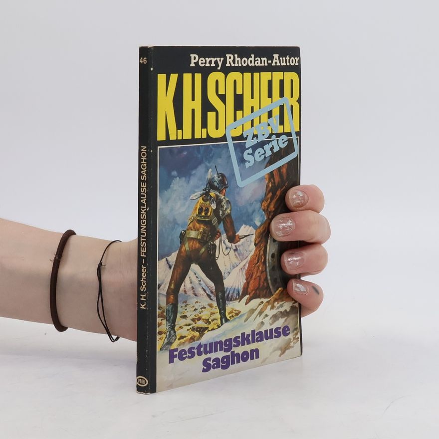 Perry Rhodan K. H. Scheer: Festungsklause Saghon