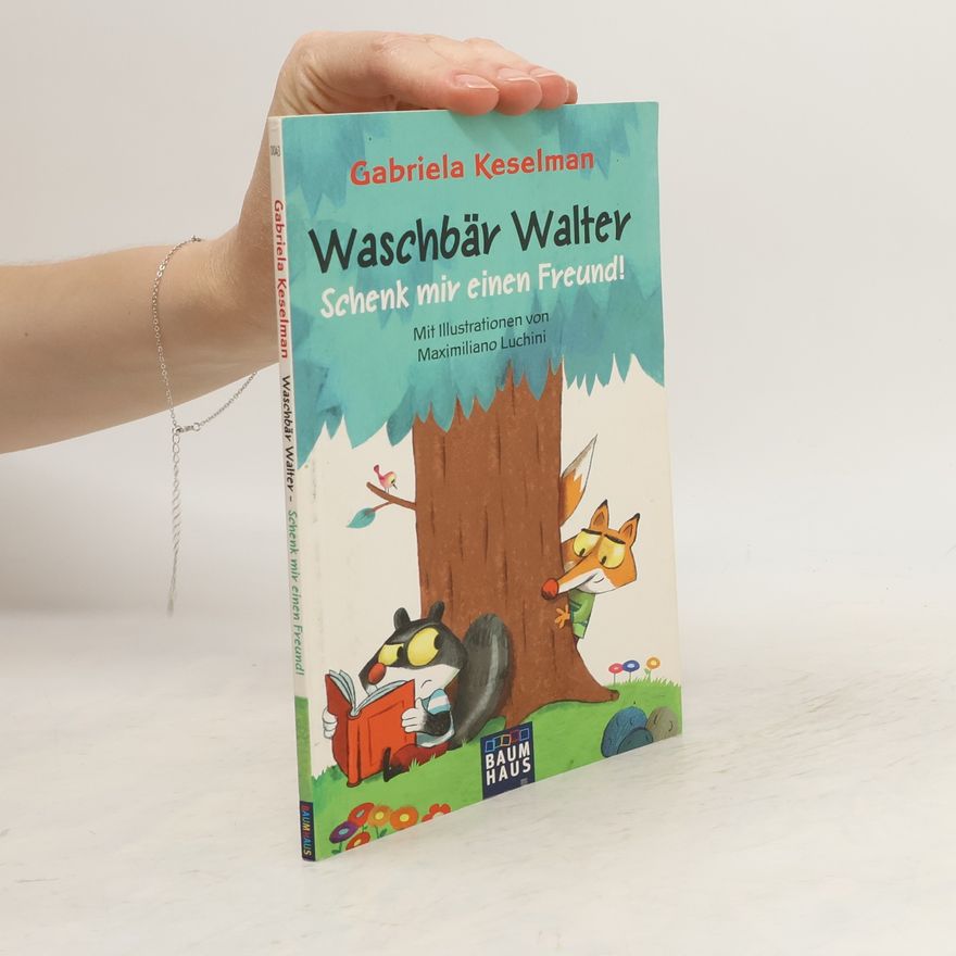 Gabriela Keselman Waschbär Walter
