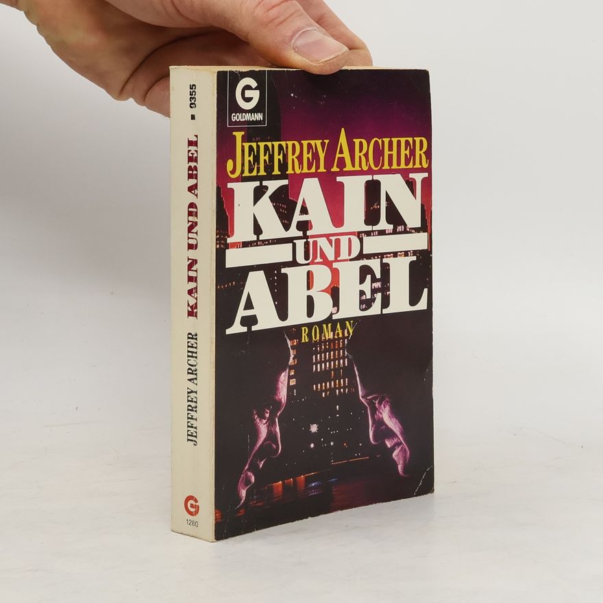 Jeffrey Archer Kain und Abel
