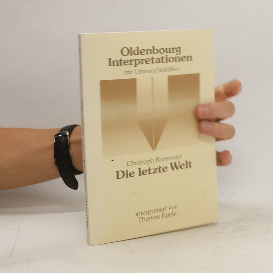Thomas Epple Christoph Ransmayr, Die letzte Welt