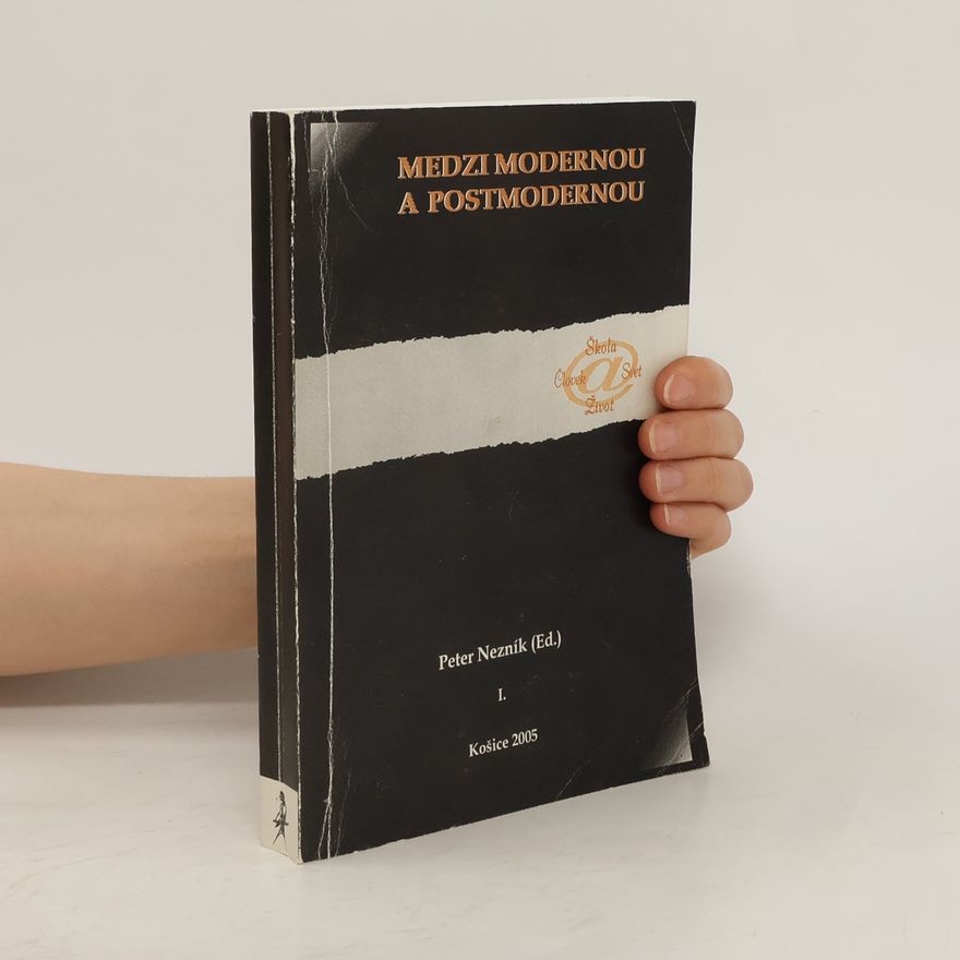 Kolektiv autorů Medzi modernou a postmodernou