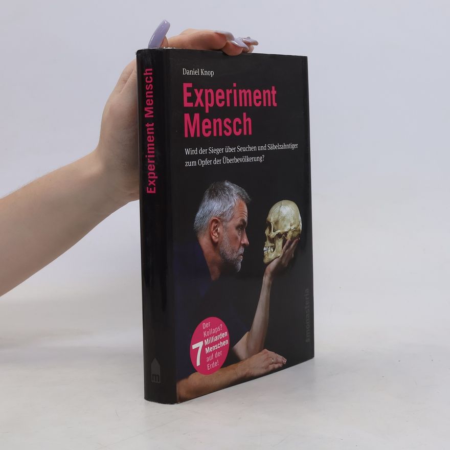 Daniel Knop Experiment Mensch