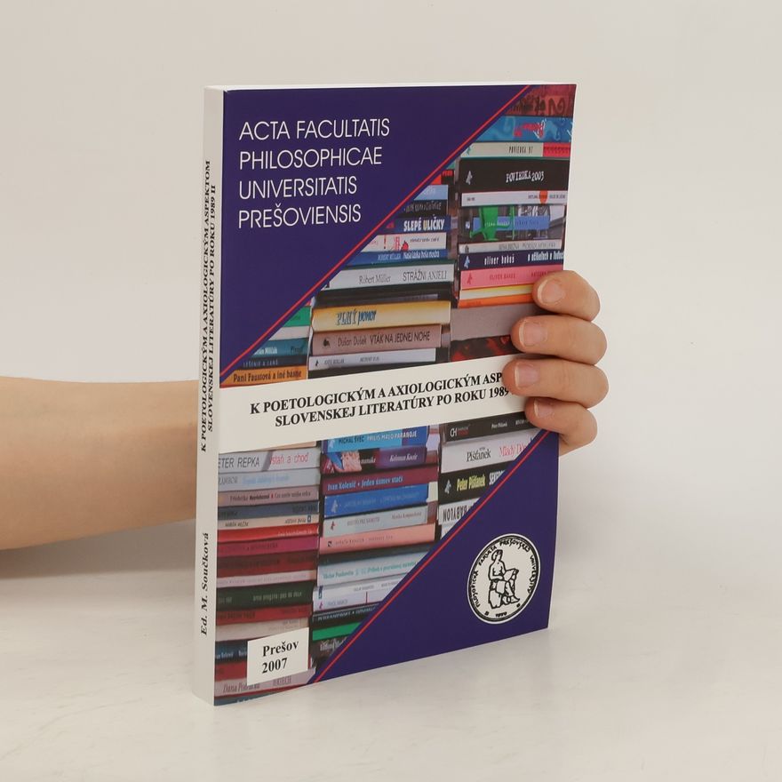 Marta Součková K poetologickým a axiologickým aspektom slovenskej literatúry po roku 1989