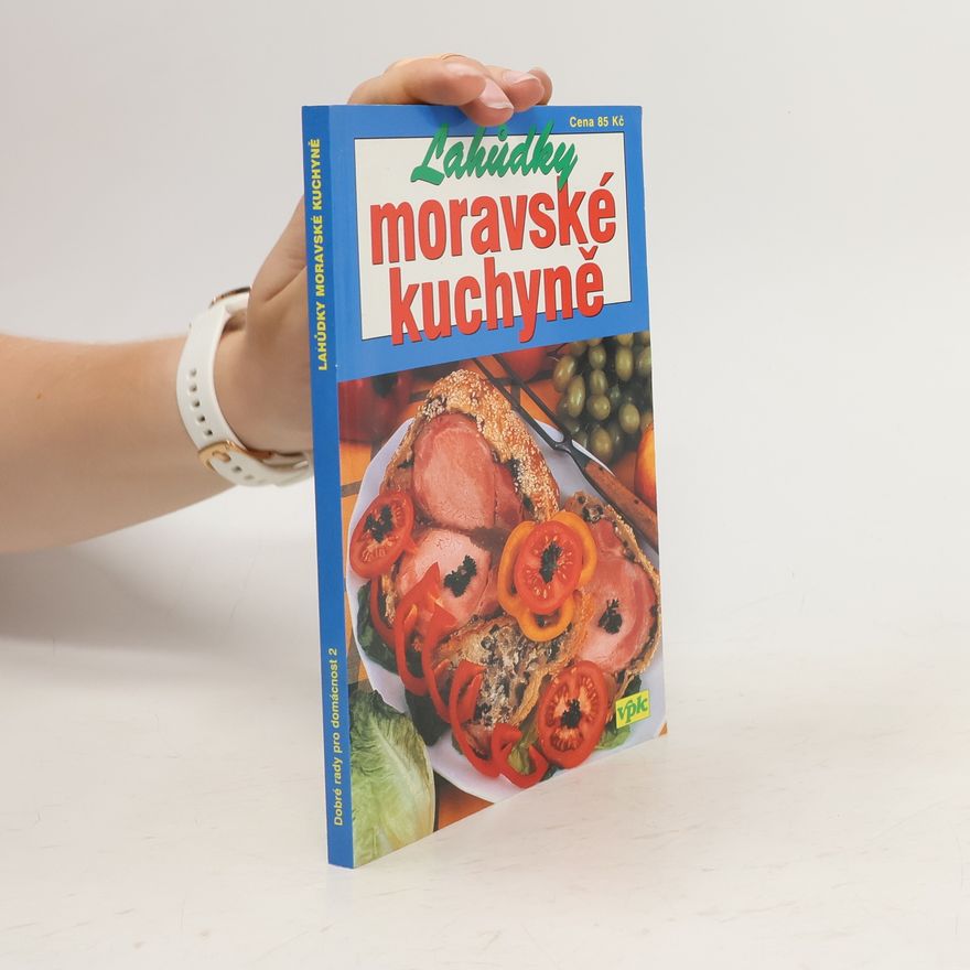 Martin Gabriel Pavel Lahůdky moravské kuchyně
