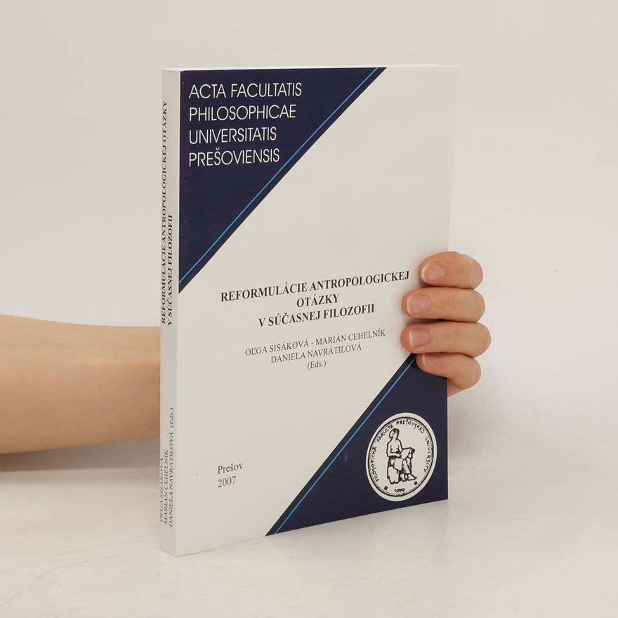 Marián Cehelník Reformulácie antropologickej otázky v súčasnej filozofii