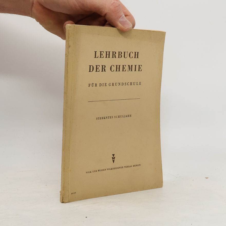 Autorenkollektiv Lehrbuch der Chemie für die Grundschule