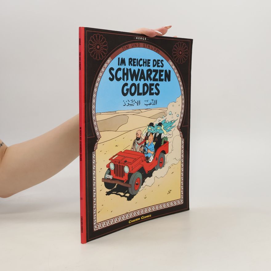 Hergé Tintin 15. Im Reiche des schwarzen Goldes