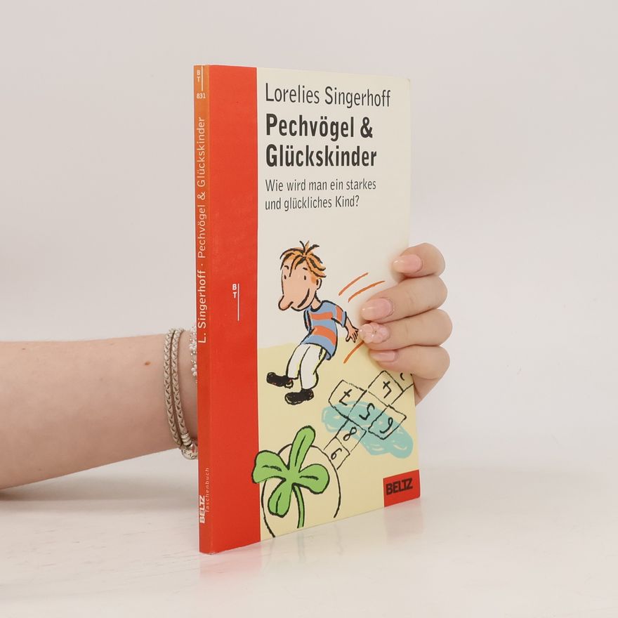 Lorelies Singerhoff Pechvögel und Glückskinder