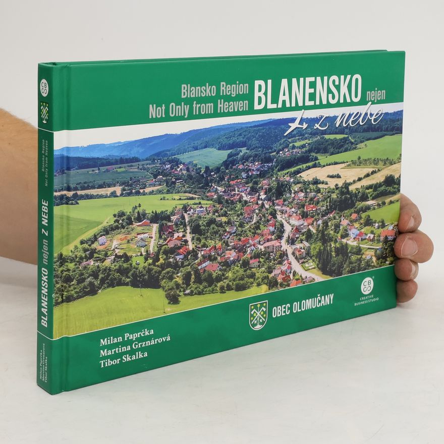 Tibor Skalka Blanensko nejen z nebe: Obec Olomučany