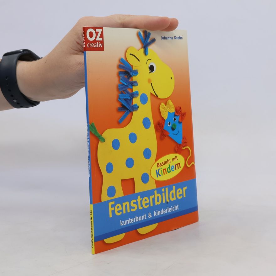 Johanna Krohn Fensterbilder kunterbunt & kinderleicht