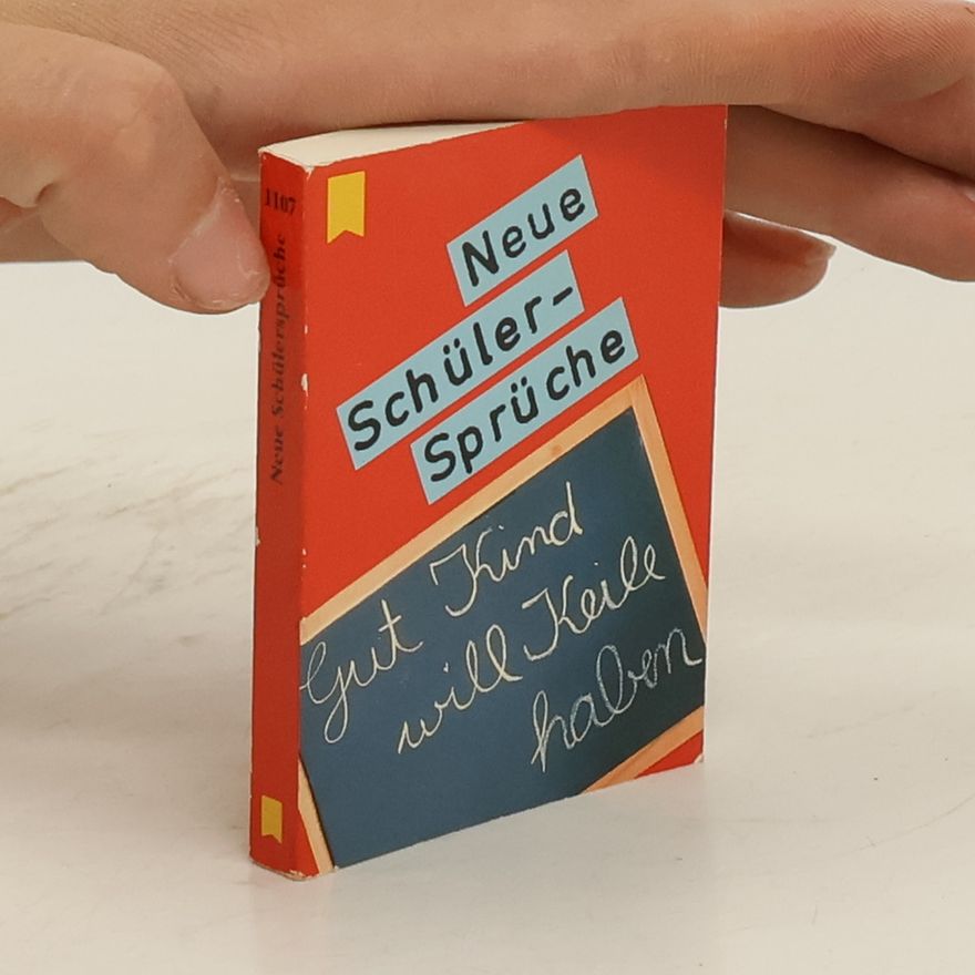 Autorenkollektiv Neue Schüler-Sprüche