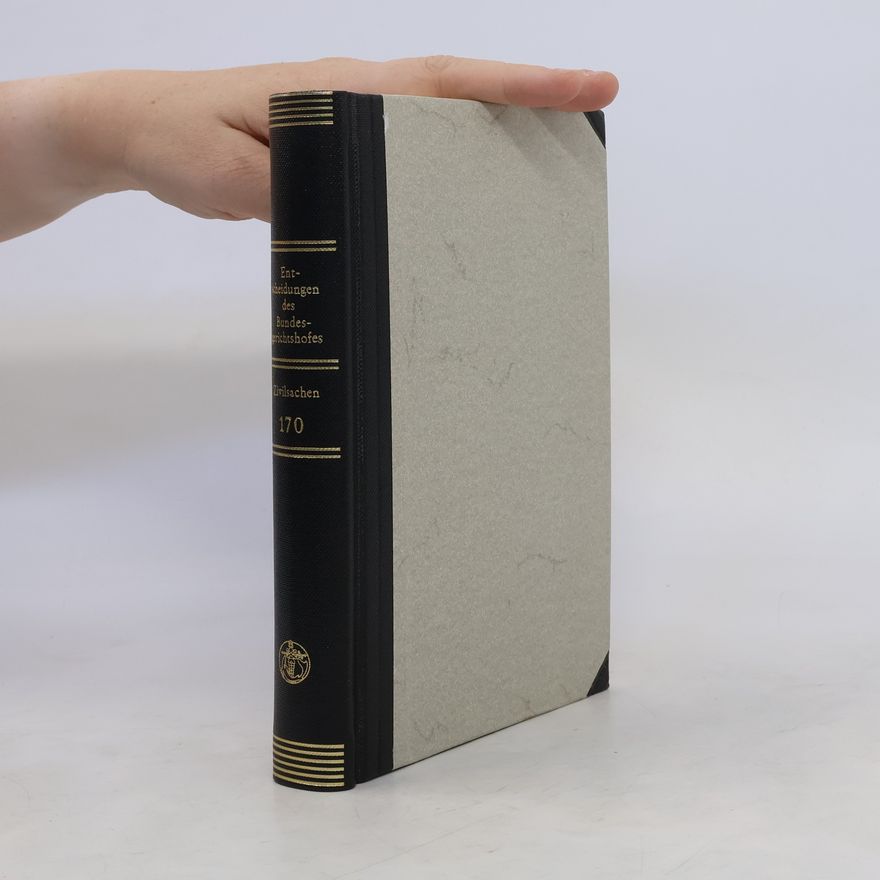 Autorenkollektiv Entscheidungen des Bundesgerichtshofes in Zivilsachen 170