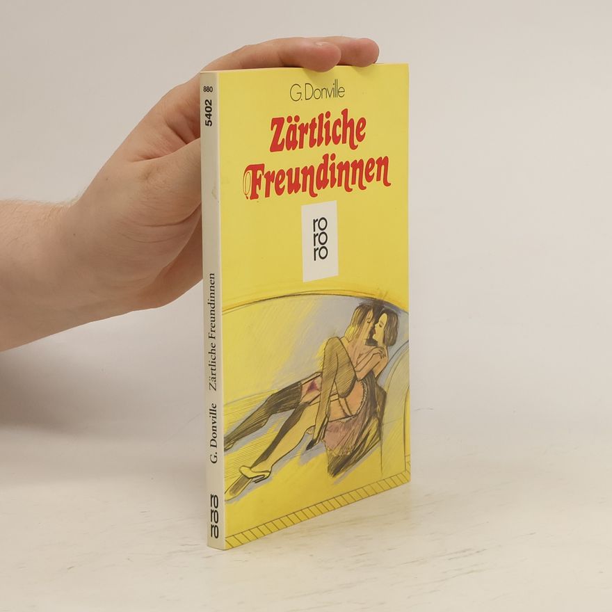 G. Donville Zärtliche Freundinnen