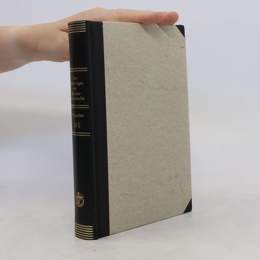 Autorenkollektiv Entscheidungen des Bundesgerichtshofes in Zivilsachen 180