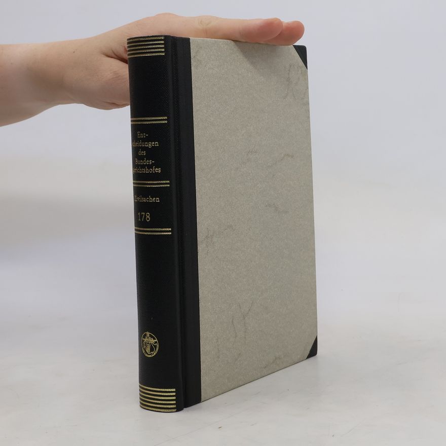 Autorenkollektiv Entscheidungen des Bundesgerichtshofes in Zivilsachen, BGHZ. Bd. 178