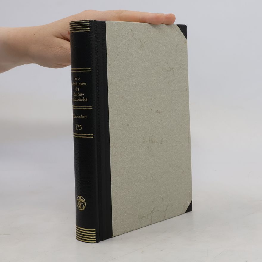 Autorenkollektiv Entscheidungen des Bundesgerichtshofes in Zivilsachen 175