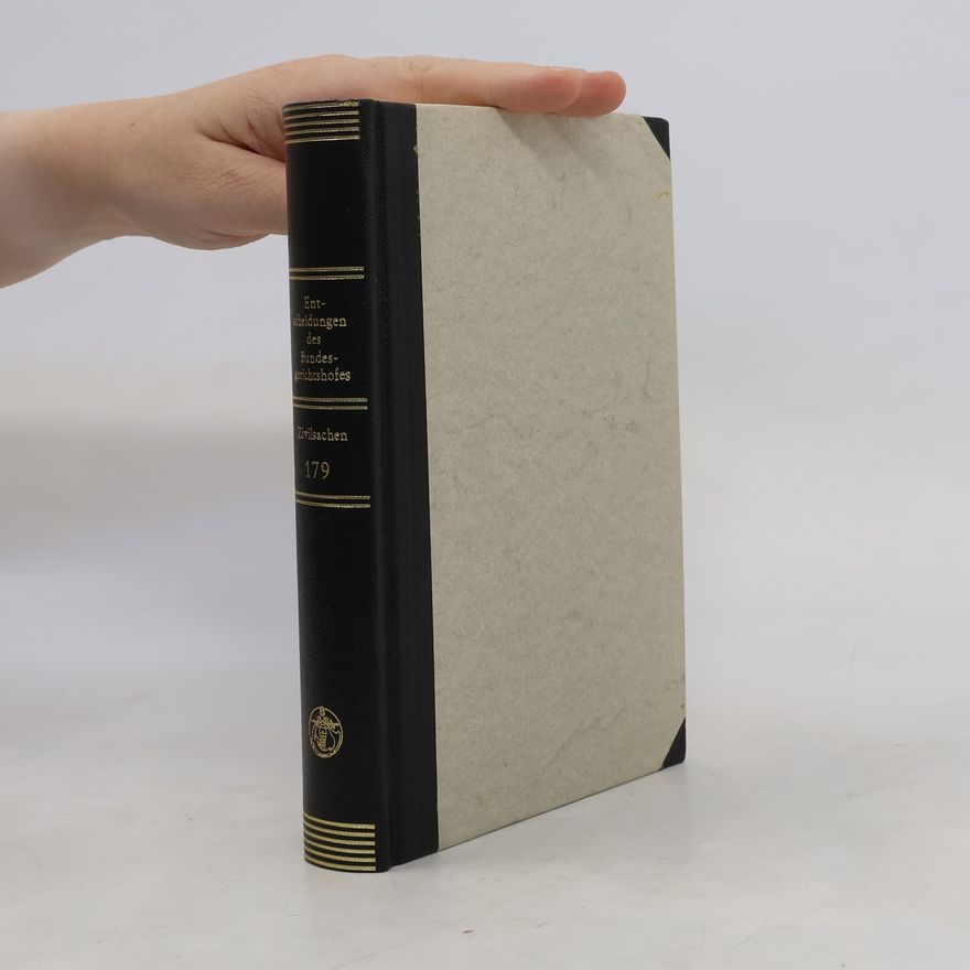 Autorenkollektiv Entscheidungen des Bundesgerichtshofes in Zivilsachen, BGHZ. Bd. 179