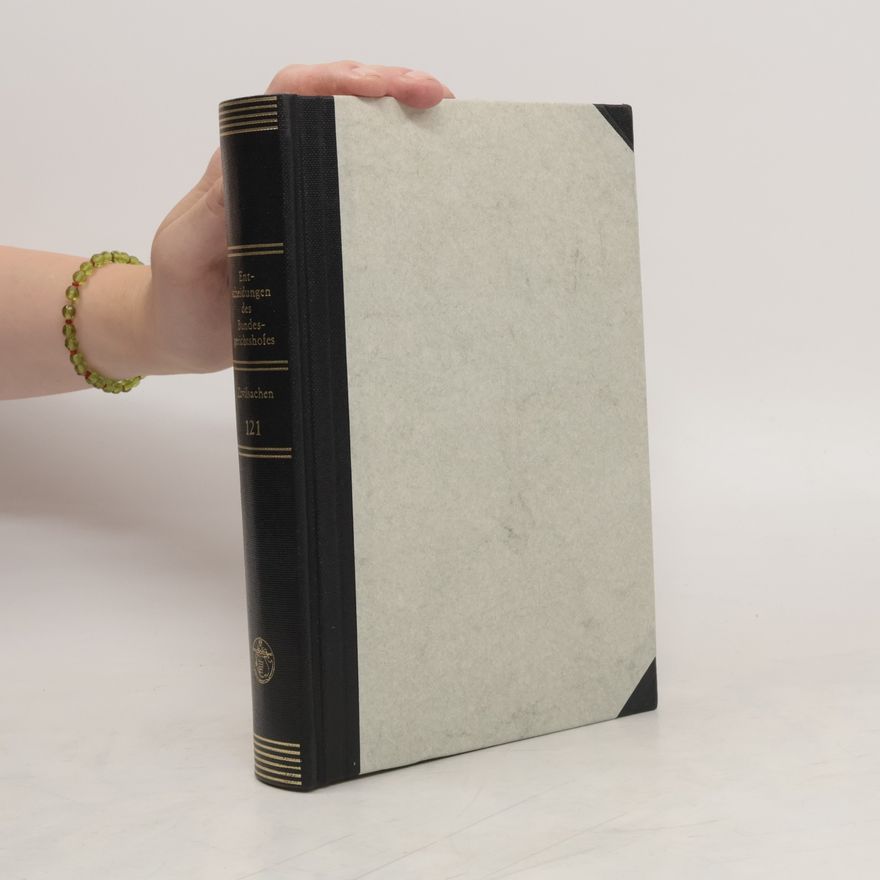 Autorenkollektiv Entscheidungen des Bundesgerichtshofes in Zivilsachen 121