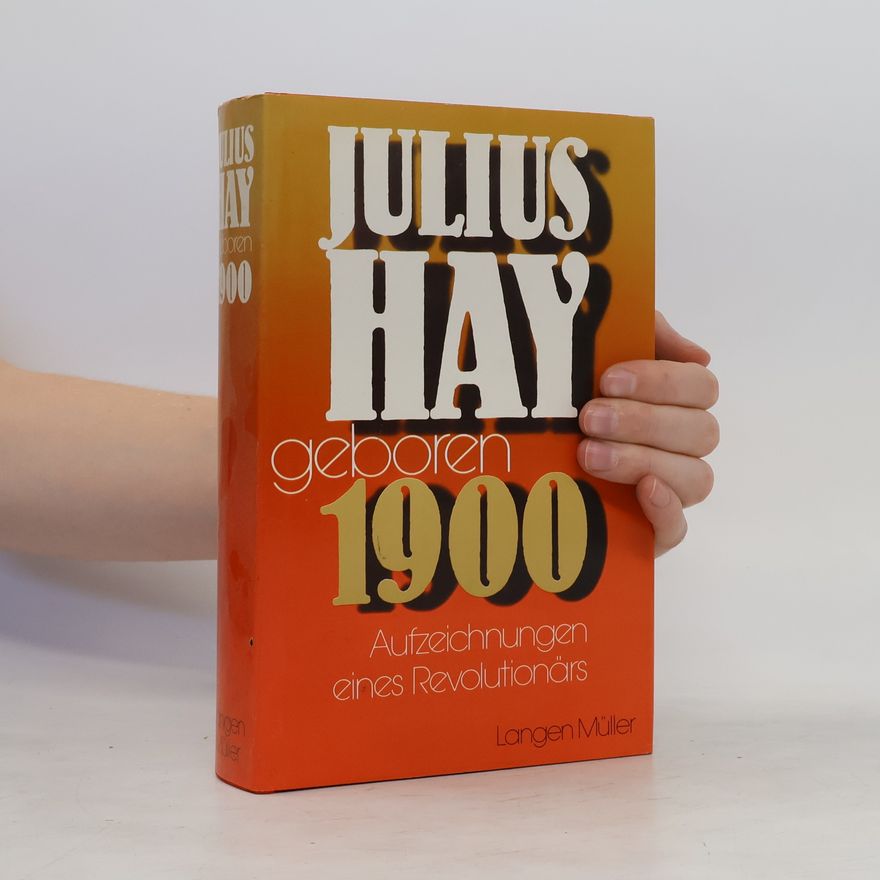 Julius Hay Geboren 1900