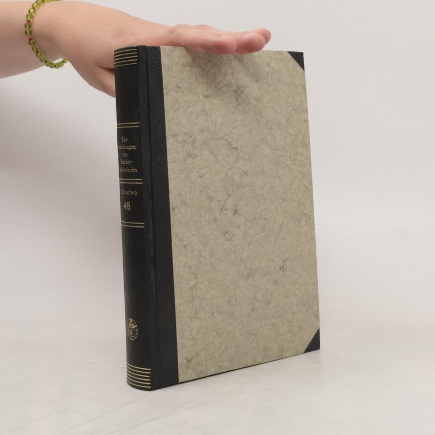 Autorenkollektiv Entscheidungen des Bundesgerichtshofes 48