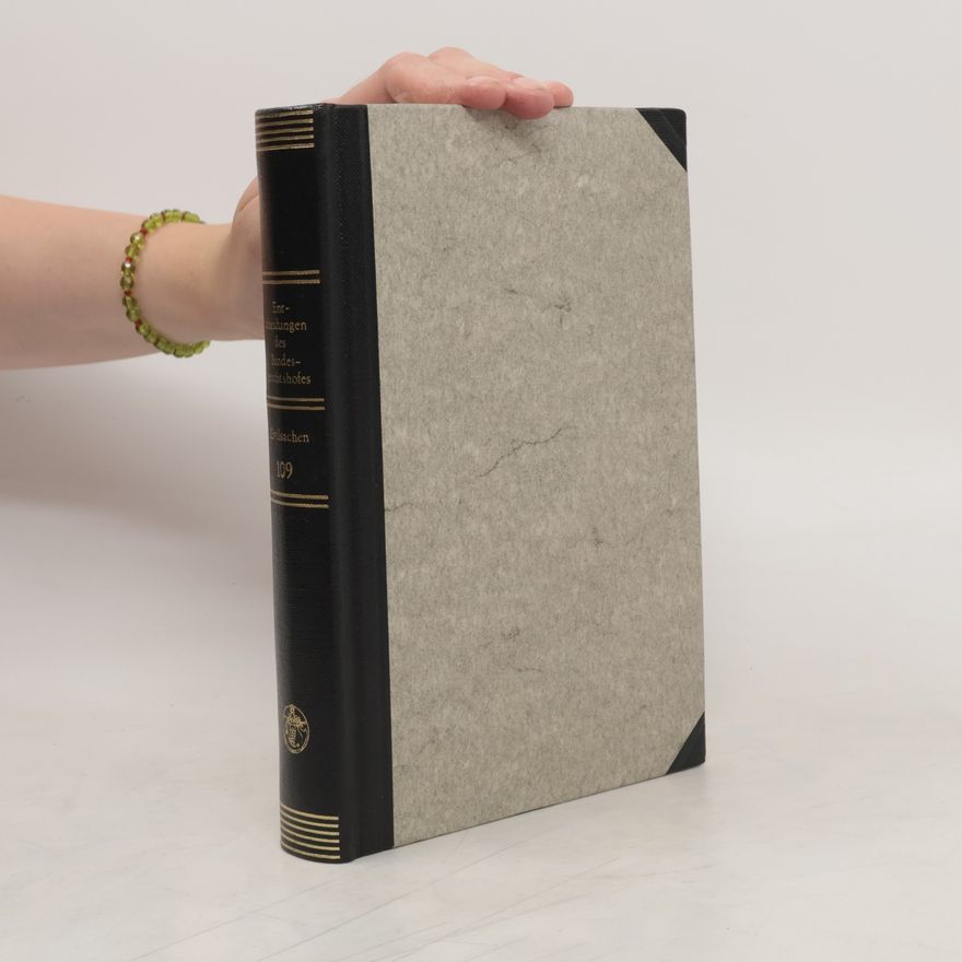 Autorenkollektiv Entscheidungen des Bundesgerichtshofes in Zivilsachen 109