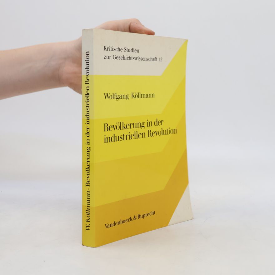 Wolfgang Kollmann Bevölkerung in der industriellen Revolution