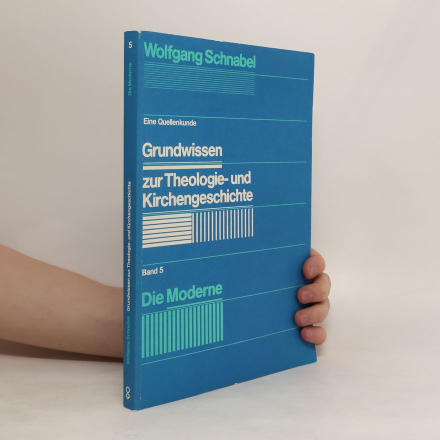 Wolfgang Schnabel Grundwissen zur Theologie- und Kirchengeschichte