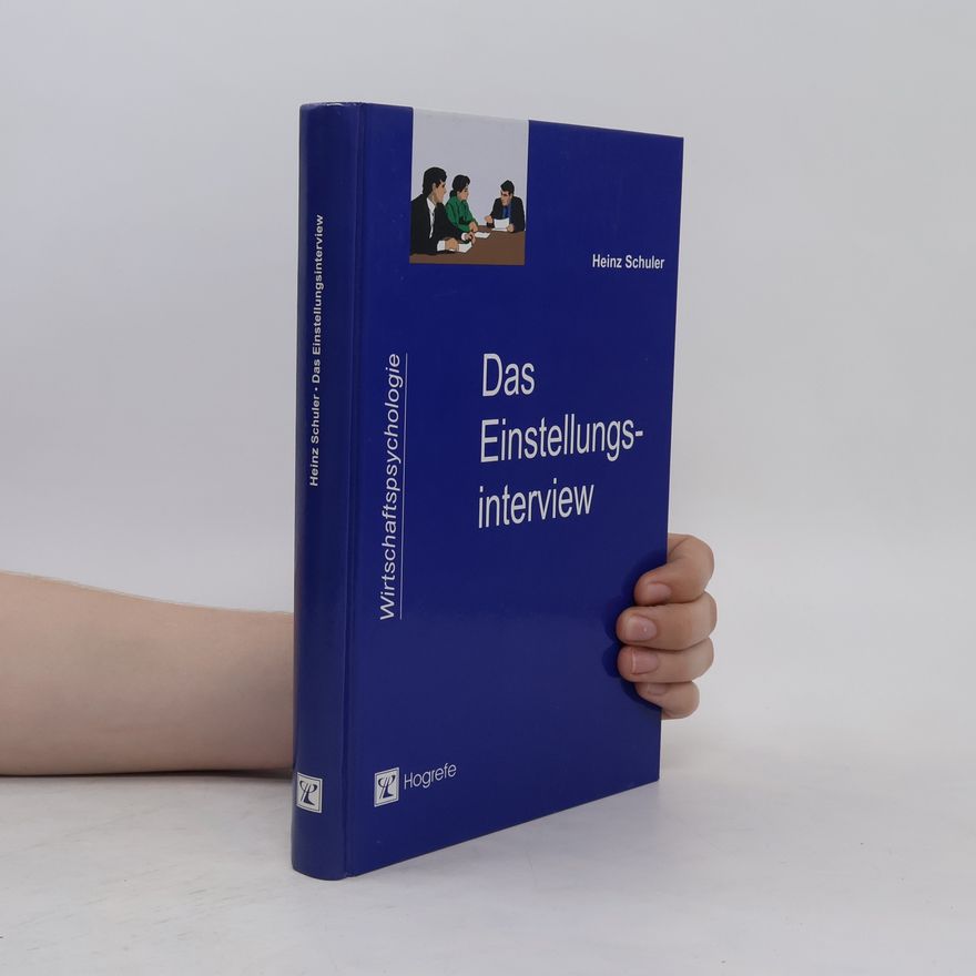 Heinz Schuler Das Einstellungsinterview