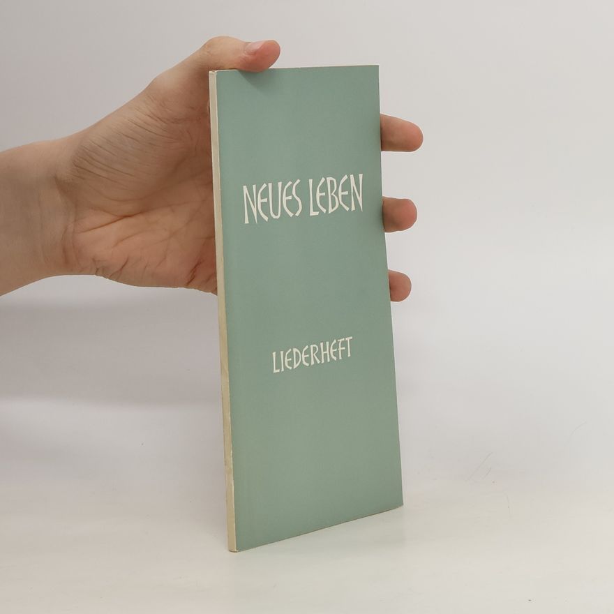 Autorenkollektiv Neues Leben. Liederheft
