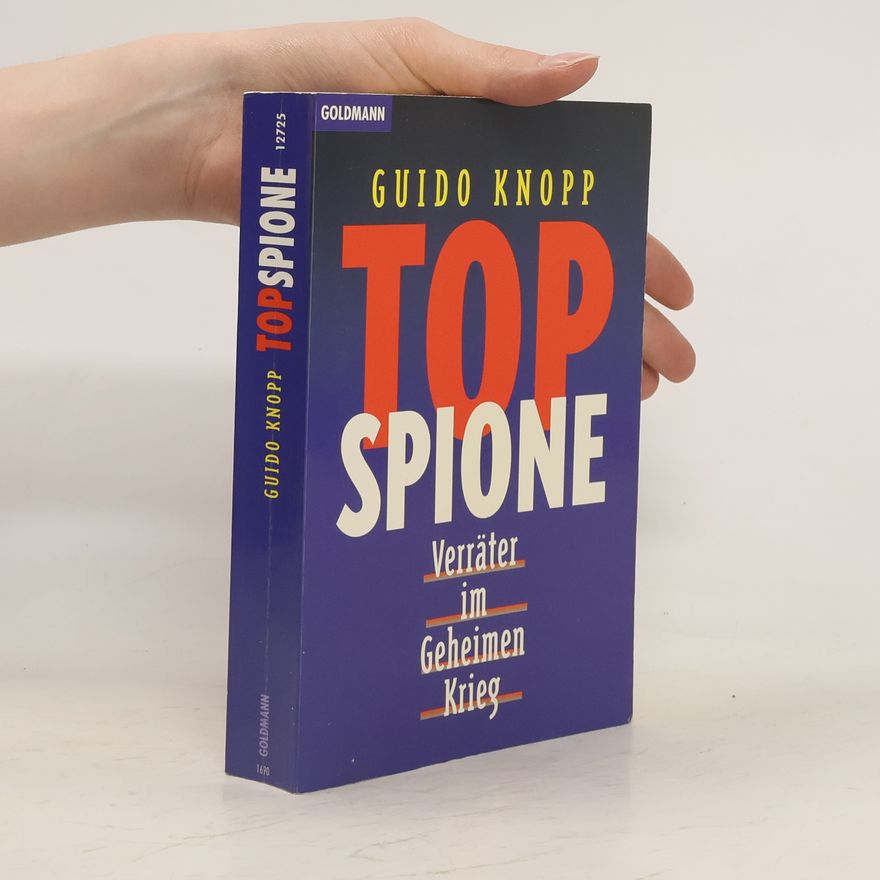 Guido Knopp Top-Spione