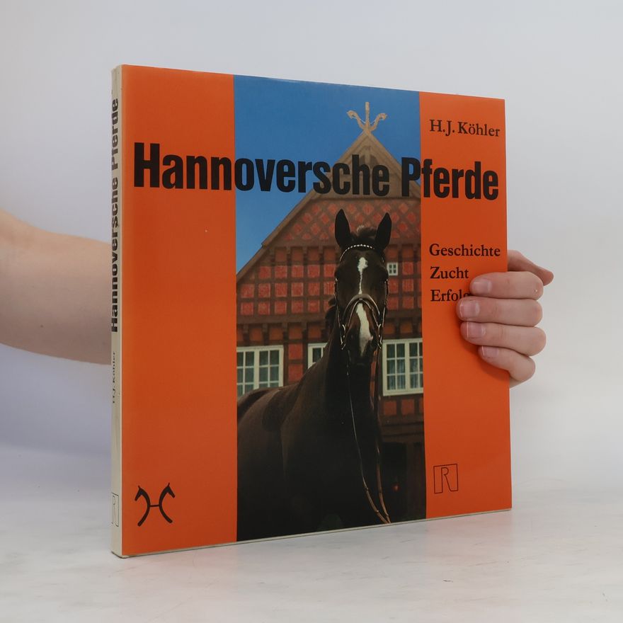 Hans Joachim Köhler Hannoversche Pferde