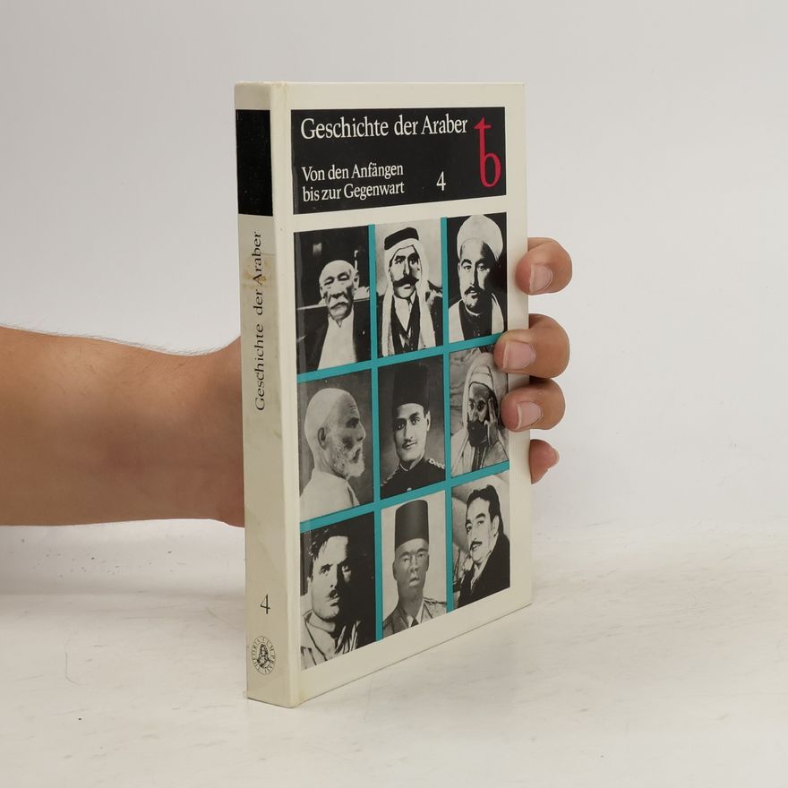 Autorenkollektiv Geschichte der Araber 4