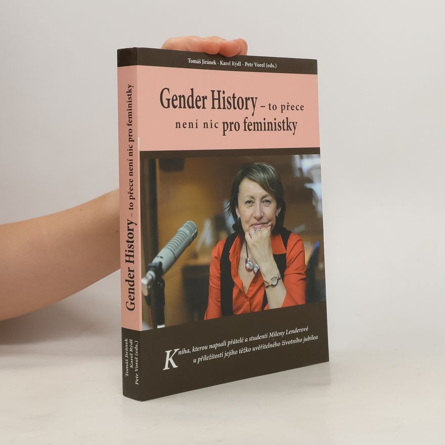 Karel Rýdl Gender History: to přece není nic pro feministky