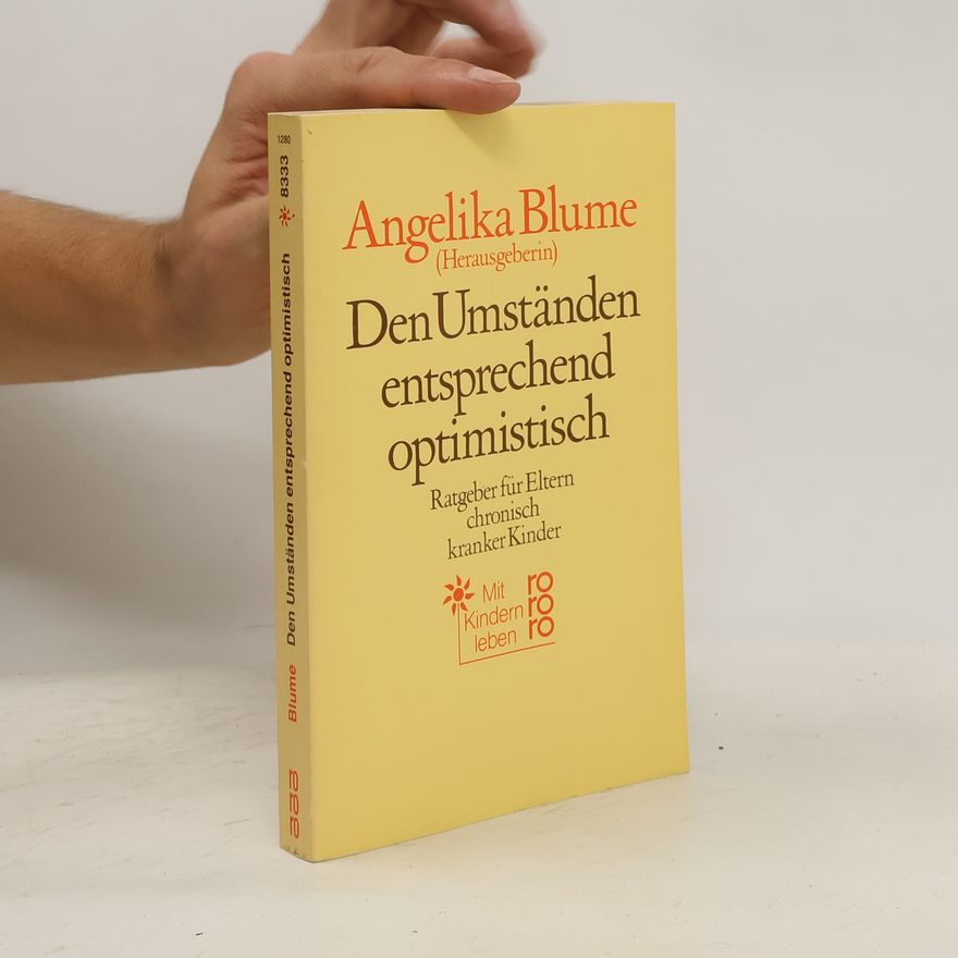 Angelika Blume Den Umständen entsprechend optimistisch