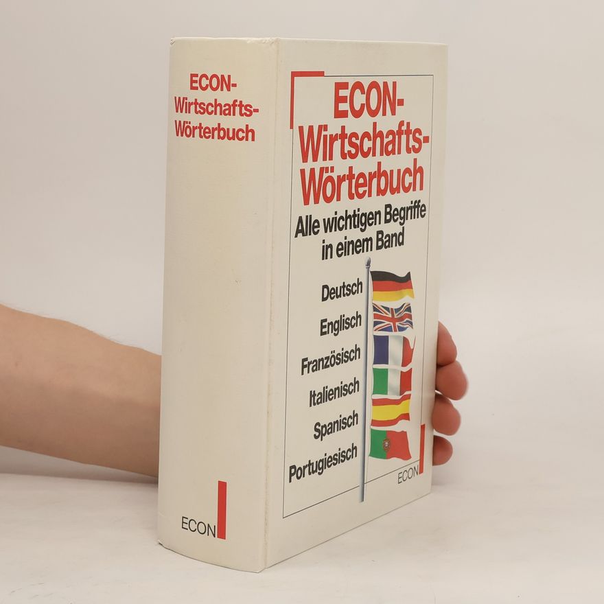 Various authors Econ-Wirtschafts-Wörterbuch. Alle wichtigen Begriffe in einem Band
