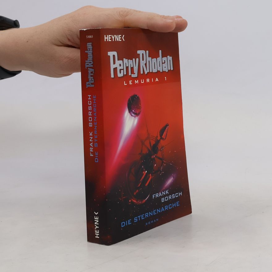 Perry Rhodan Perry Rhodan. Lemuria 1. Die Sternenarche