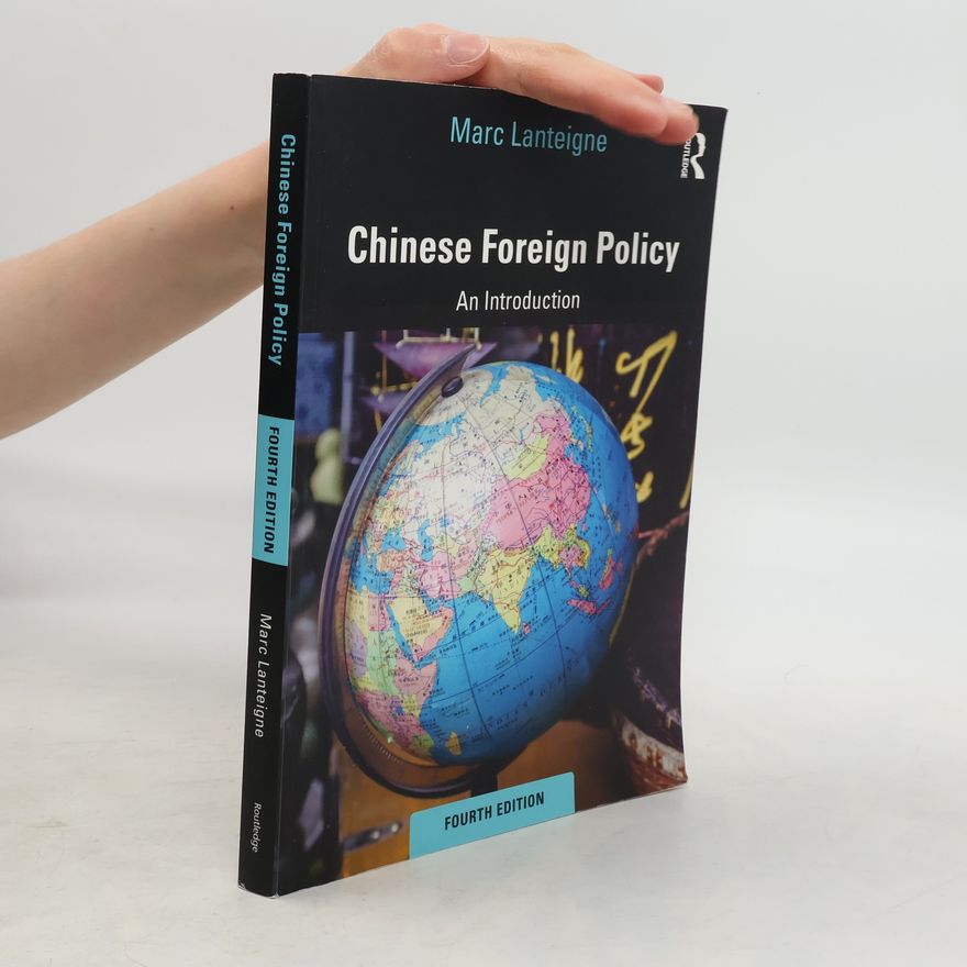 Marc Lanteigne Chinese Foreign Policy