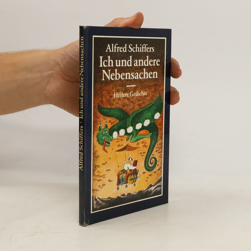 Alfred Schiffers Ich und andere Nebensachen