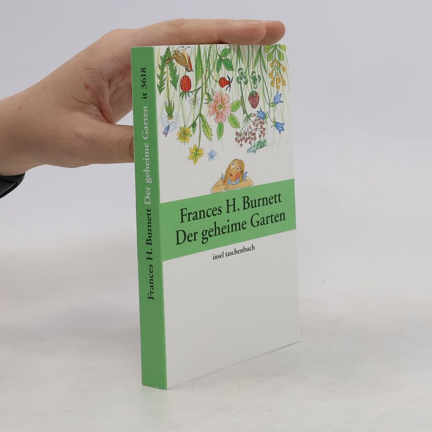 Frances Hodgson Burnett Der geheime Garten