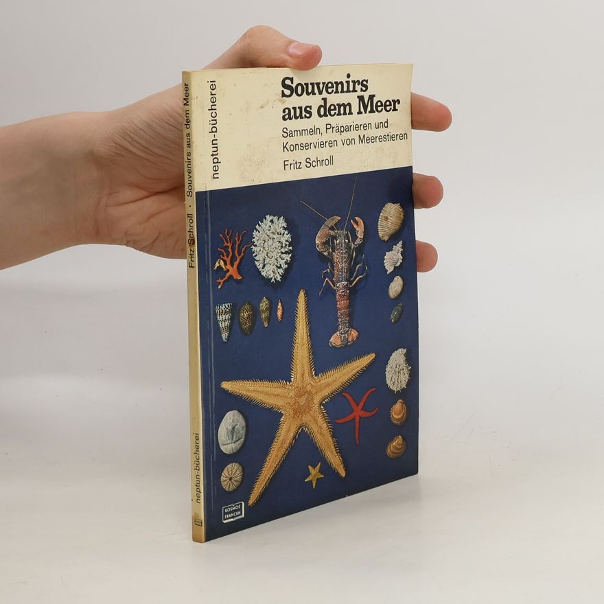 Fritz Schroll Souvenirs aus dem Meer