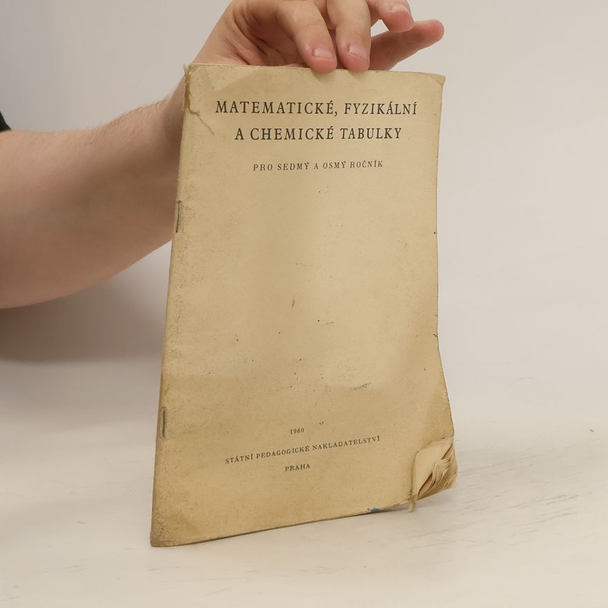Kolektiv autorů Matematické, fyzikální a chemické tabulky pro sedmý a osmý ročník