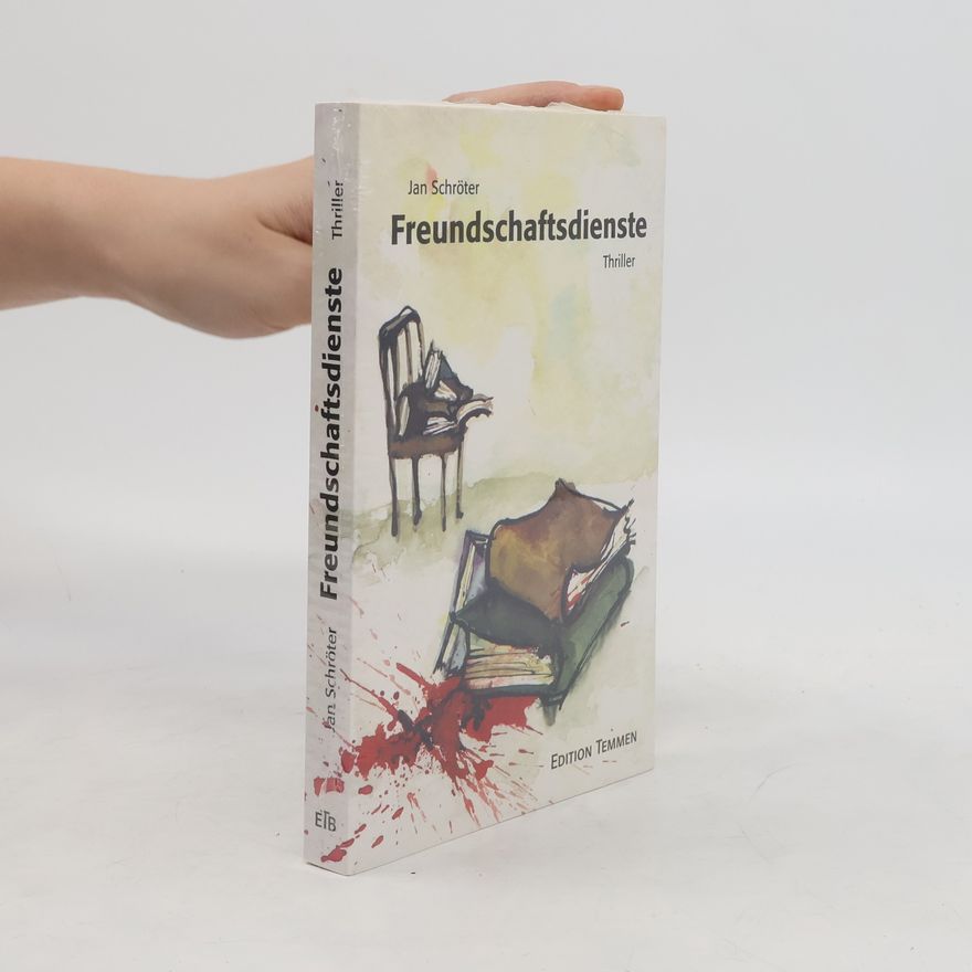 Jan Schröter Freundschaftsdienste