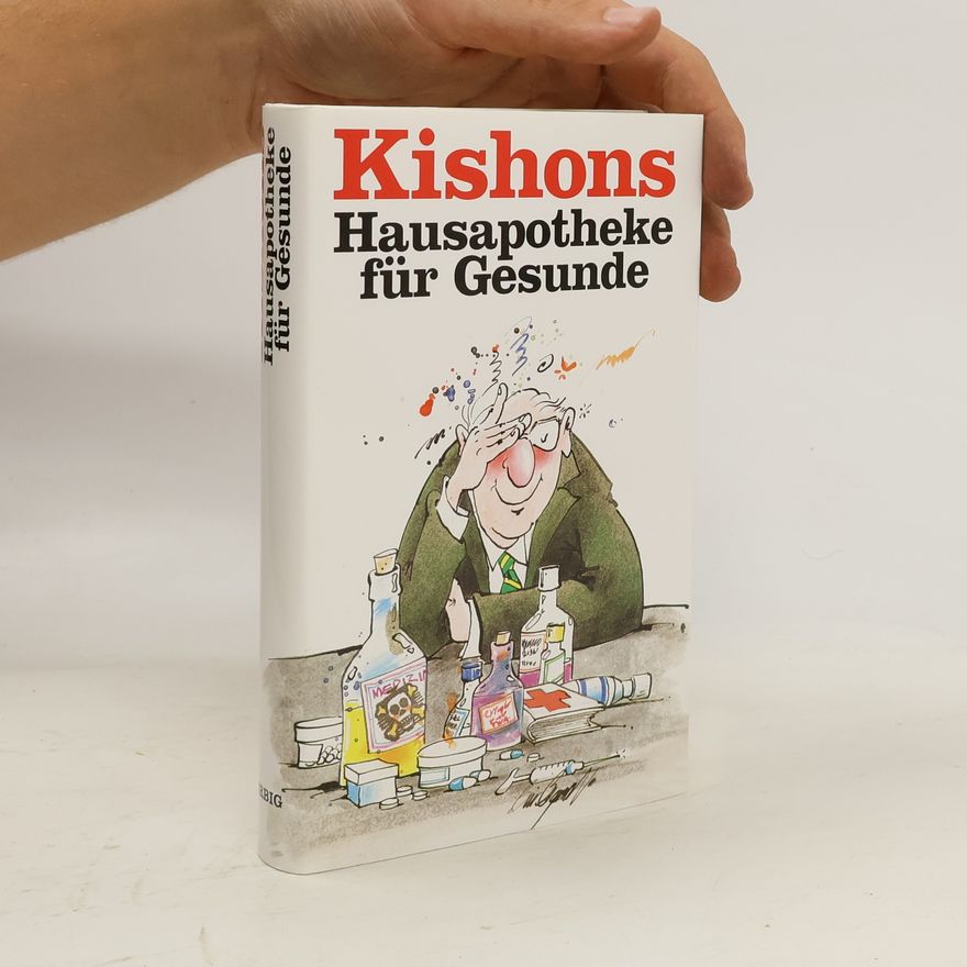 Ephraim Kishon Kishons Hausapotheke für Gesunde