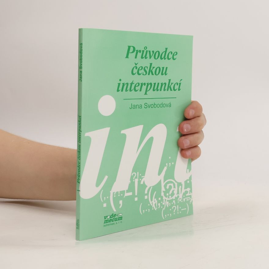 Jana Svodobová Průvodce českou interpunkcí