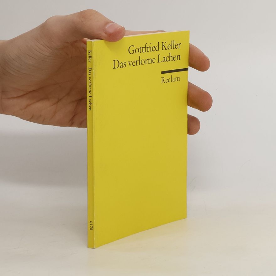 Gottfried Keller Das verlorne Lachen