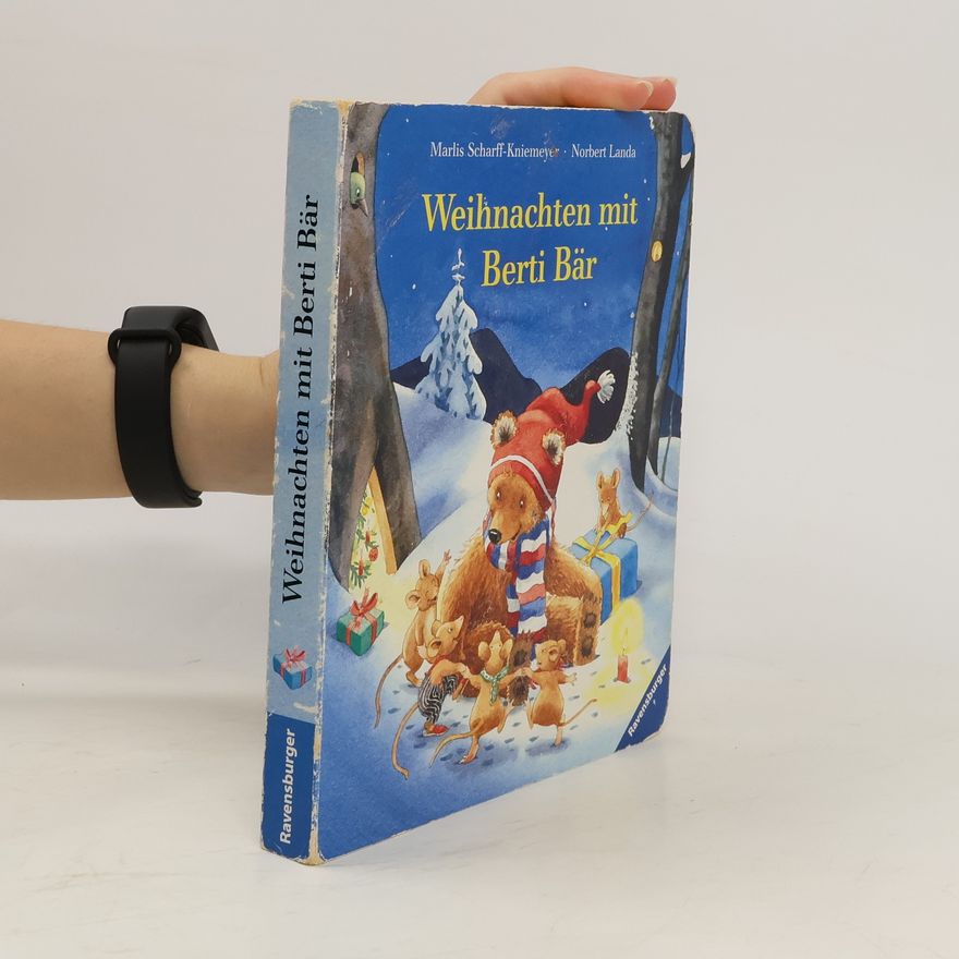 Marlis Scharff Kniemeyer Weihnachten mit Berti Bär