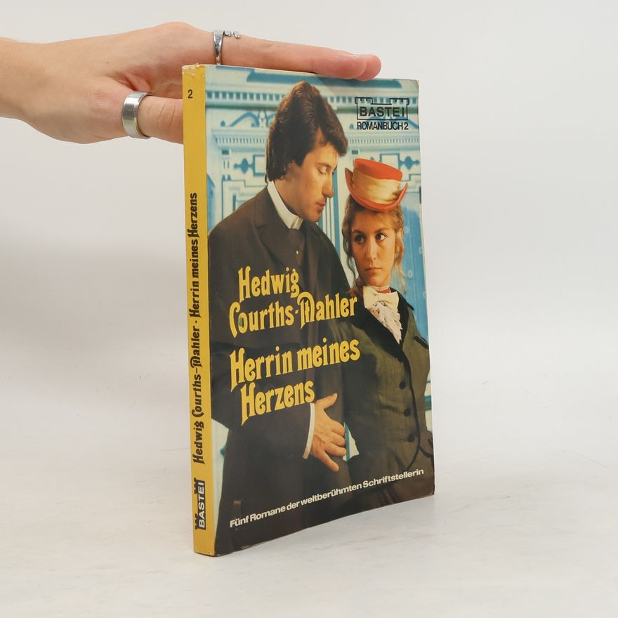 Hedwig Courths-Mahler Herrin meines Herzens