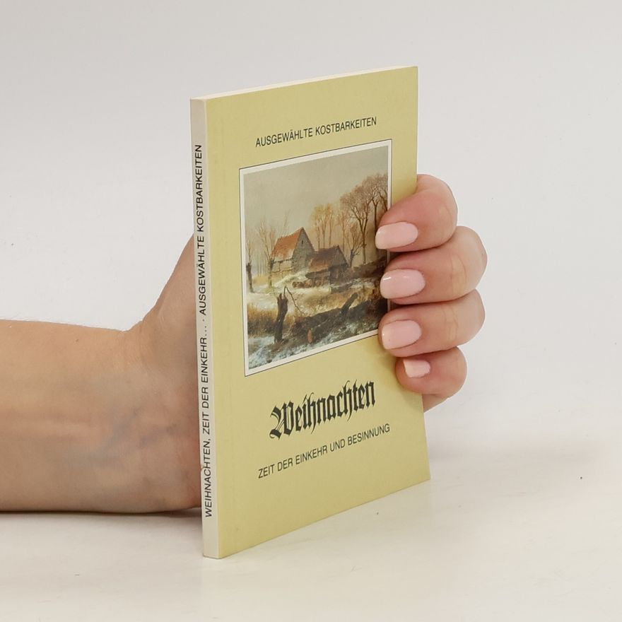 Collectif d'auteurs Weihnachten. Zeit der Einkehr und Besinnung