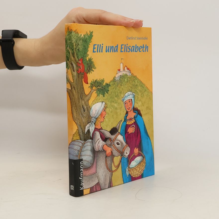 Dietlind Steinhöfel Elli und Elisabeth