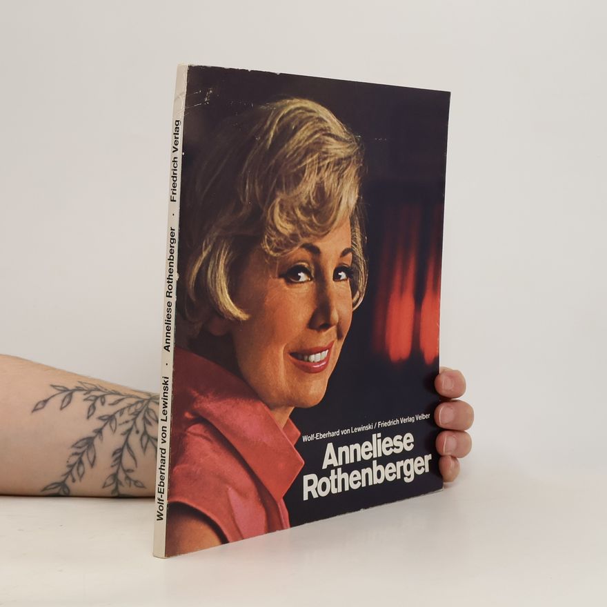 Wolf Eberhard von Lewinski Anneliese Rothenberger